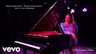 Andrijana Arlen - Rachmaninoff: Piano Concerto NO.3 in D Minor