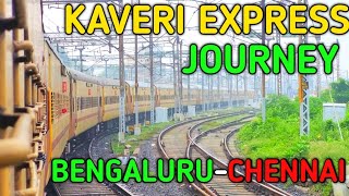 Bengaluru to Chennai Daily Late-night train KAVERI EXPRESS 16022||Mysuru Chennai||Journey Highlights