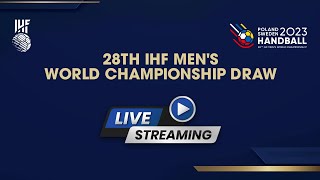 28th IHF Men's World Championship draw