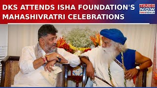 DK Shivkumar Attends Isha Foundation's Mahashivratri Celebrations; Congress Questions K'taka Dy CM