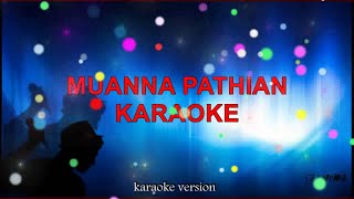 Muanna Pathian ( Ralmuanna Tlangah ) Karaoke + Lyric