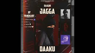 3. Yakka - Baaghi ( official audio ) New Punjabi Song / Jagga Dakku
