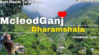 Dharamshala Mcleodganj Tourist Places | McLeodGanj 1 Day Tour | Bhagsunag Waterfall #dharamshala