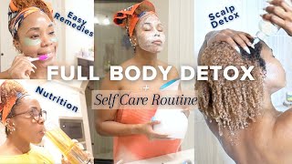 FULL BODY Detox & Self Care Routine | How I Cleanse My Body HEAD to TOE