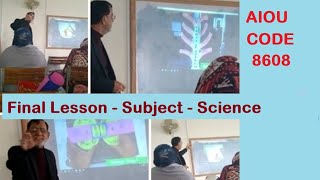 Final lesson ( Science ) - AIOU Code - 8608