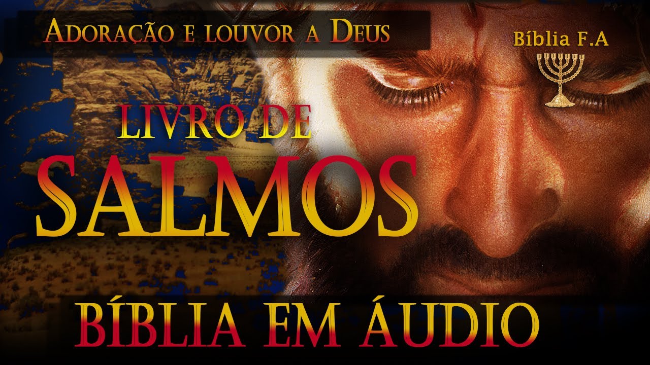 Livro De Salmos Bíblia Falada 1 - 42 - Adoração E Louvor A Deus ...