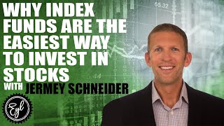 WHY INDEX FUNDS ARE THE EASIEST WAY TO INVEST IN STOCKS