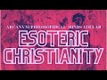 ARCANVM/PHILOSOPHICAL MINDS PODCAST COLLAB - Esoteric Christianity