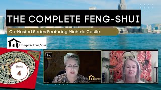 The Complete Feng-Shui Show 4 Featuring Michele Castle