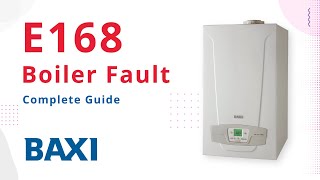 E168 Fault Code Baxi Boiler