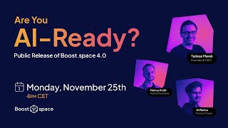 Boost.space 4.0 Public Access - Are You AI-Ready? 🤖✅