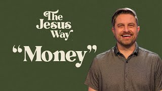 Compass Roanoke | Pastor Josh Wright | The Jesus Way | Money