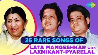 25 Rare Songs Of Lata Mangeshkar With Laxmikant Pyarelal |Audio Jukebox |Lata M | Laxmikant Pyarelal