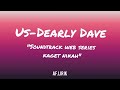 Us - Dearly Dave 