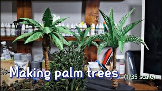 1/35 scale Making palm trees for diorama.