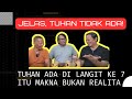 JELAS, TUHAN TIDAK ADA❗️PART 1 | TUHAN ADA DI LANGIT KE 7 ITU MAKNA #agungwebe #ngajiroso #tuhan