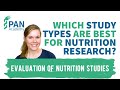 Which Study Types Are Best for Nutrition Research?| PAN Academy | Online Nutrition Courses