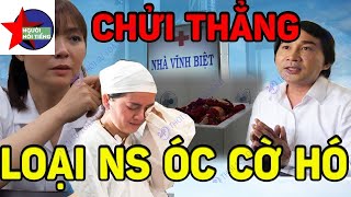 Nữ Điều Dưỡng Bệnh nhân ungth CH.Ử.I THẲNG NS Kim Tử Long có già mà K0 CÓ KHÔN nói về cố NS Vũ Linh.