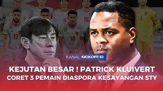 Kejutan Besar ! Patrick Kluivert Coret 3 Pemain Diaspora Kesayangan Shin Tae-yong di Timnas?