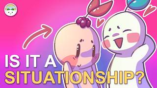 Are You Stuck in a Situationship?