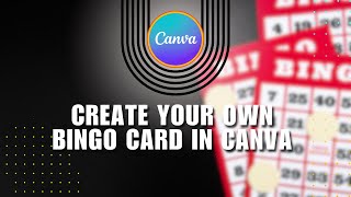 😍 MASTERY: Create Your Own Bingo Card in Canva | Easy Step-by-Step Tutorial | Full Guide