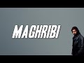 ElGrandeToto - MAGHRIBI (كلمات/Paroles) [مترجمة/Traduction FR]