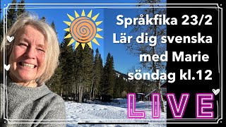 Språkfika 23/2 - Lär dig svenska @svenskamedmarie