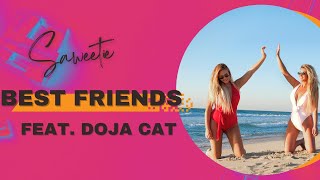 Best Friend - Saweetie feat. Doja Cat - Lyrics