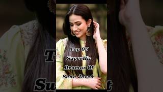 Top 05 SuperHit Dramas Of Sana Javed ❤️🥀 #top10 #youtubeshorts #viral #top #shorts #trending #short