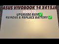 Asus Vivobook 14 X415JA - How To Upgrade RAM & Battery Replacement 🔋