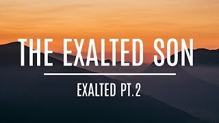 01-11-25 Shabbat Service / The Exalted Son, Exalted Pt.2