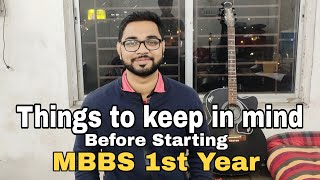 Things to keep in mind before starting MBBS 1st Year | The Bong Medicos