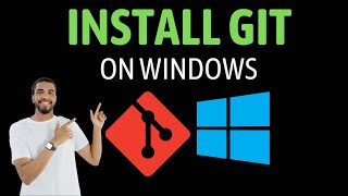 How to install Git on Windows 10 & 11 - 2025