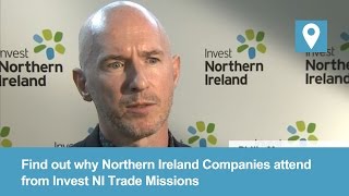 Northern Ireland Companies | Why Attend Invest NI Trade Missions