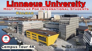 Linnaeus University | Kalmar | Vaxjo | Sweden | Europe | university campus tour | study in Sweden