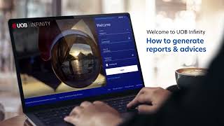 UOB Infinity FSCM – How to generate reports and advices