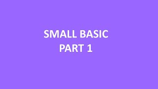 Small Basic Part 1|#Amitav Fully Computer Language
