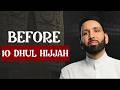4 Things To Do Before Dhul Hijjah 2026 (Or You'll Waste It Again) - Dr. Omar Suleiman