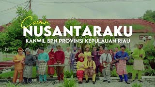 NUSANTARAKU - COVER BY KANWIL BPN PROVINSI KEPRI