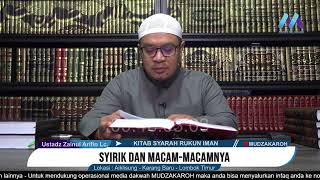 SYIRIK DAN MACAM-MACAMNYA || Ustadz Zainul Arifin Lc.