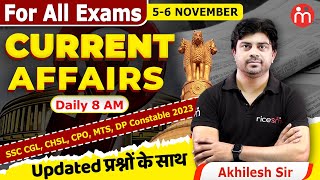05 - 06 Nov 2023 Current Affairs | Daily Current Afffairs | 151 | Current Affairs by Akhilesh Sir