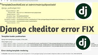 [FIX] - django.template.exceptions.TemplateDoesNotExist: ckeditor/widget.html