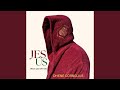 JESUS (HAVE YOU LEFT ME)