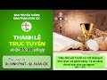 🔴 trực tiếp thÁnh lỄ online thỨ bẢy tuẦn xix thƯỜng niÊn nĂm b 17 08 2024