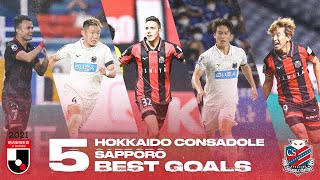 Takamine, Lucas Fernandes, Milan Tučić \u0026 more! | Consadole Sapporo's 5 BEST Goals | 2021 J1 LEAGUE