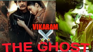 the ghost full dubbed movie in Hindi NAGAARJUN new release movie in 2023 VIKRAM THE GHOST FULL MOVIE