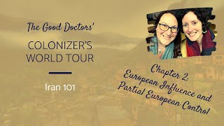 Iran 101 || Colonizer's World Tour