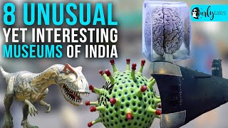 8 Unusual Yet Interesting Museums Of India | Curly Tales