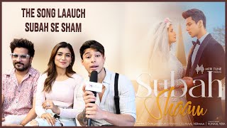 The song Lauch of 'Subah Se Sham' with Pratik Sehajpal, Shipra Goyal, Kunal Vermaa | CineTalkers