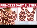 HOW TO MAKE A PRINCESS DART BUSTIER | Cutting & Stitching | Shoulder Princess Dart Bustier | Easy